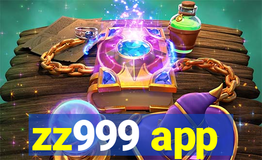 zz999 app